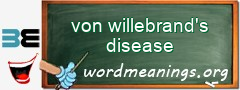 WordMeaning blackboard for von willebrand's disease